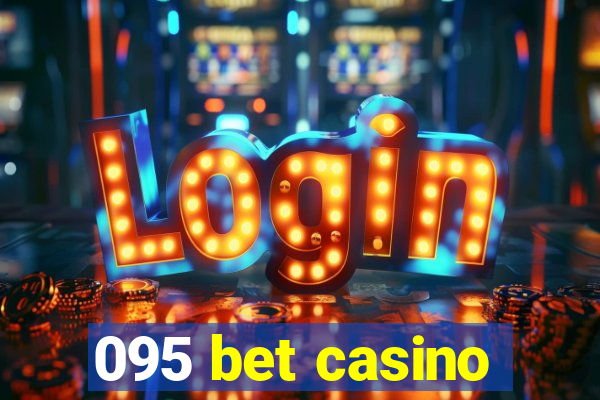 095 bet casino